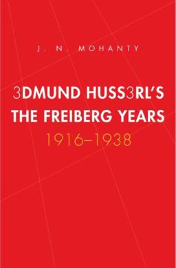 Edmund Husserl's Freiburg Years 1916-1938  9780300152210 Front Cover