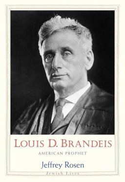Louis D. Brandeis American Prophet  9780300158670 Front Cover