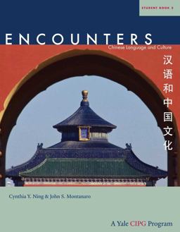 Encounters Chinese Language and Culture, Student Book 2  9780300161632 Front Cover