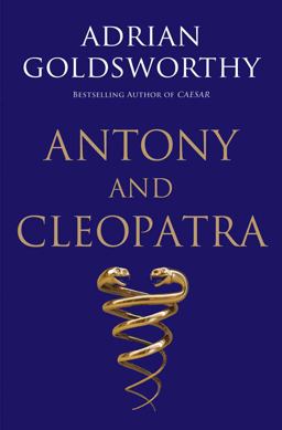 Antony and Cleopatra  9780300165340 Front Cover