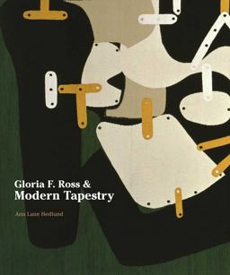 Gloria F. Ross and Modern Tapestry  9780300166354 Front Cover