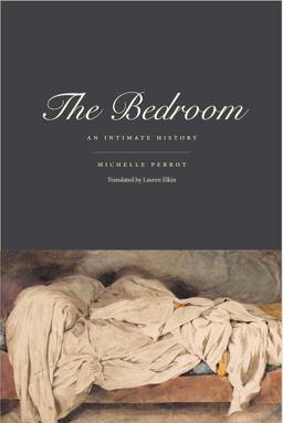 Bedroom An Intimate History  9780300167092 Front Cover