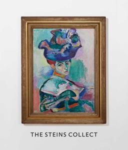 Steins Collect Matisse, Picasso, and the Parisian Avant-Garde  9780300169416 Front Cover