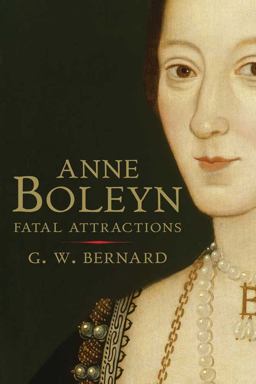 Anne Boleyn Fatal Attractions  9780300170894 Front Cover