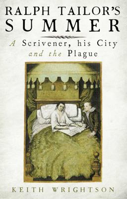 Ralph Tailor's Summer A Scrivener, His City and the Plague  9780300174472 Front Cover