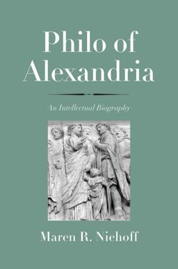 Philo of Alexandria An Intellectual Biography  9780300175233 Front Cover