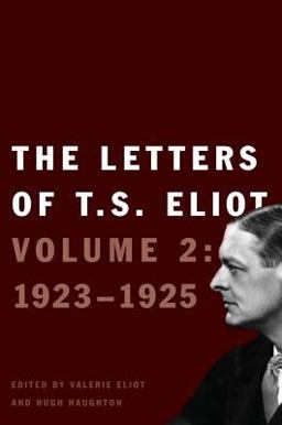 Letters of T. S. Eliot Volume 2: 1923-1925  9780300176865 Front Cover