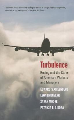 Turbulence Boeing and the State of American Workers and Managers  9780300177565 Front Cover
