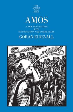 Amos A New Translation with Introduction and Commentary  9780300178784 Front Cover