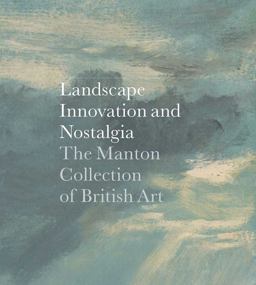 Landscape, Innovation, and Nostalgia Landscape, Innovation, and Nostalgia