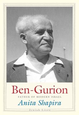 Ben-Gurion Father of Modern Israel  9780300180459 Front Cover