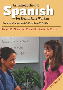Introduction to Spanish for Health Care Workers Communication and Culture 4th 9780300180596 Front Cover