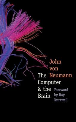 Computer and the Brain 3rd 9780300181111 Front Cover
