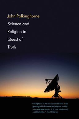 Science and Religion in Quest of Truth  9780300188110 Front Cover