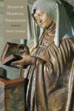 Julian of Norwich, Theologian  9780300192551 Front Cover