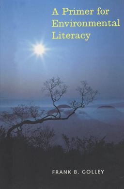 A Primer for Environmental Literacy