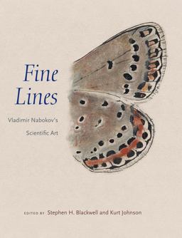 Fine Lines Vladimir Nabokov's Scientific Art  9780300194555 Front Cover