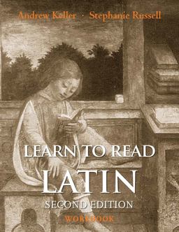 Learn to Read Latin, Second Edition (Workbook)  9780300194968 Front Cover