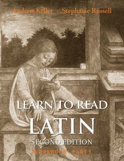 Learn to Read Latin, Second Edition (Workbook Part 1) 2nd 9780300194975 Front Cover