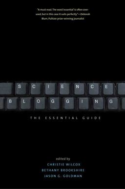 Science Blogging The Essential Guide  9780300197556 Front Cover