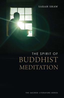 Spirit of Buddhist Meditation  9780300198768 Front Cover