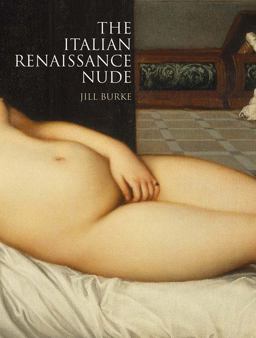 Italian Renaissance Nude  9780300201567 Front Cover