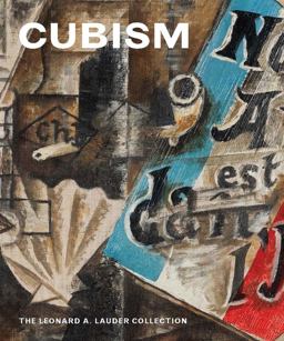 Cubism The Leonard A. Lauder Collection  9780300208078 Front Cover
