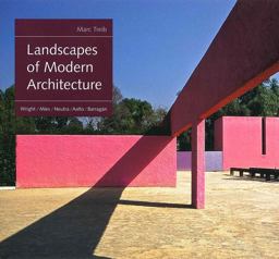 Landscapes of Modern Architecture Wright, Mies, Neutra, Aalto, Barragan  9780300208412 Front Cover