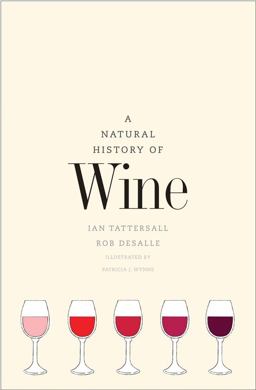 Natural History of Wine  9780300211023 Front Cover