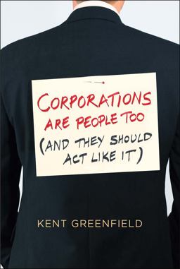 Corporations Are People Too (and They Should Act Like It)  9780300211474 Front Cover
