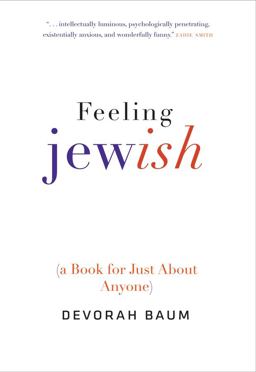 Feeling Jewish (a Book for Just about Anyone)  9780300212440 Front Cover