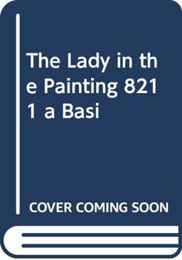 Lady in the Painting A Basic Chinese Reader, Expanded Edition, Simplified Characters  9780300214482 Front Cover