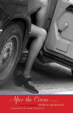 After the Circus A Novel  9780300215892 Front Cover