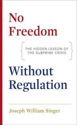 No Freedom Without Regulation No Freedom Without Regulation