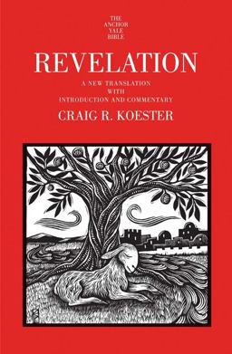 Revelation A New Translation with Introduction and Commentary  9780300216912 Front Cover
