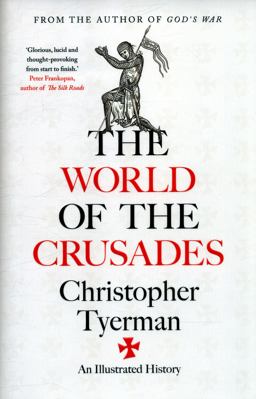 World of the Crusades 2019 9780300217391 Front Cover