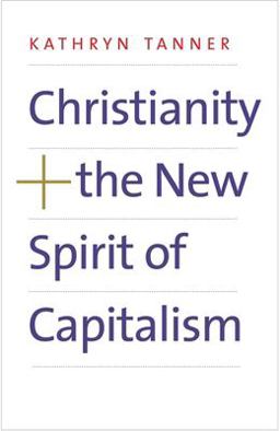Christianity and the New Spirit of Capitalism  9780300219036 Front Cover