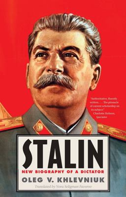 Stalin New Biography of a Dictator  9780300219784 Front Cover
