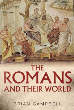 Romans and Their World A Short Introduction  9780300220261 Front Cover