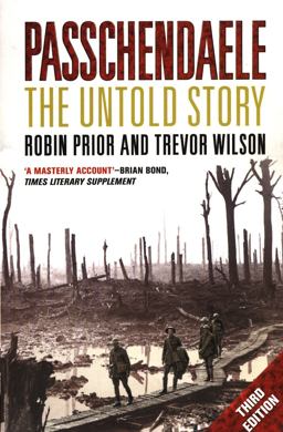 Passchendaele The Untold Story 3rd 9780300221213 Front Cover