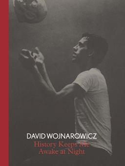 David Wojnarowicz David Wojnarowicz