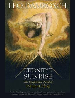 Eternity's Sunrise The Imaginative World of William Blake  9780300223644 Front Cover