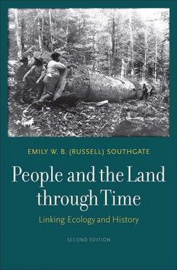 People and the Land Through Time Linking Ecology and History 2nd 9780300225808 Front Cover