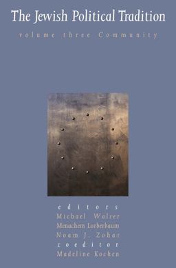 Jewish Political Tradition Volume III: Community  9780300228342 Front Cover