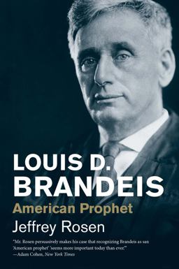 Louis D. Brandeis American Prophet  9780300230710 Front Cover
