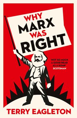 Why Marx Was Right 2nd 9780300231069 Front Cover