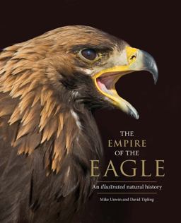 Empire of the Eagle An Illustrated Natural History  9780300232899 Front Cover