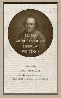 Moses Mendelssohn's Hebrew Writings