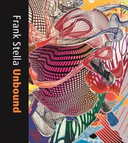 Frank Stella Unbound Literature and Printmaking  9780300236996 Front Cover