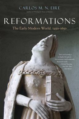 Reformations The Early Modern World, 1450-1650  9780300240030 Front Cover
